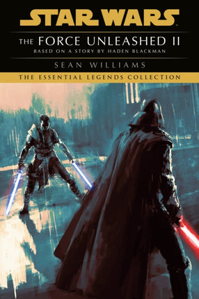 The Force Unleashed II Star Wars Legends
