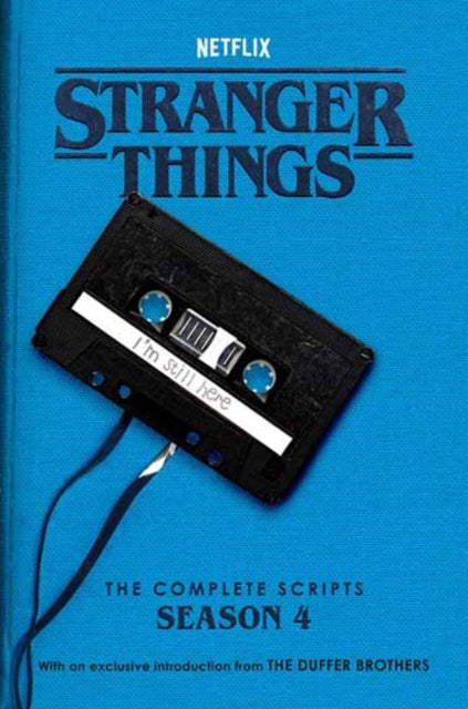 Stranger Things The Complete Scripts Season 4