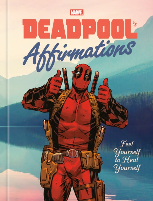 Deadpools Affirmations