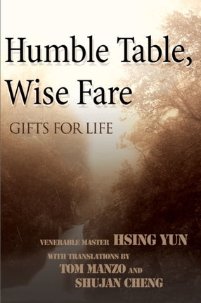 Humble Table Wise Fare Gifts for Life Roots of the Dharma