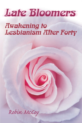 Late Bloomers Awakening to Lesbianism After Forty