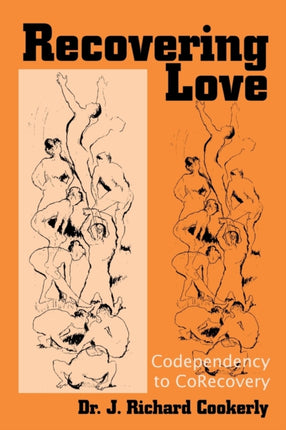 Recovering Love Codependency to CoRecovery