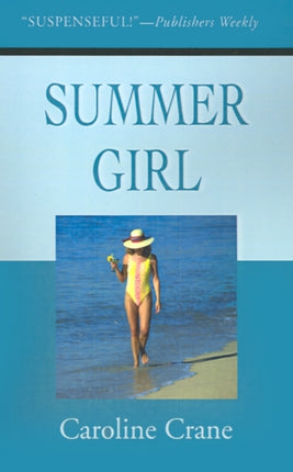 Summer Girl A Novel of Suspense