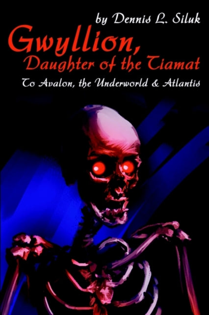 Gwyllion Daughter of the Tiamat To Avalonthe