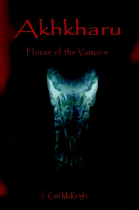 Akhkharu House of the Vampire