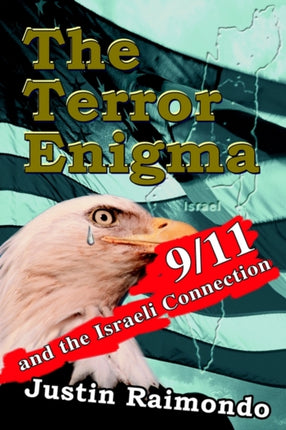 The Terror Enigma 911 and the Israeli Connection