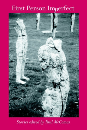 First Person Imperfect Stories Edited by Paul McComas