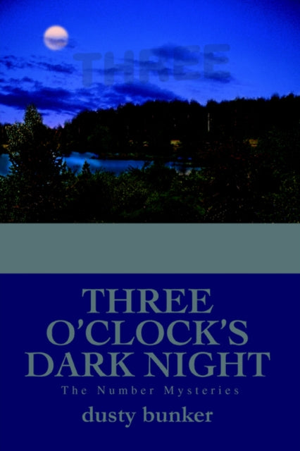 Three OClocks Dark Night The Number Mysteries