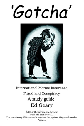Gotcha International Marine Insurance Fraud and Conspiracy