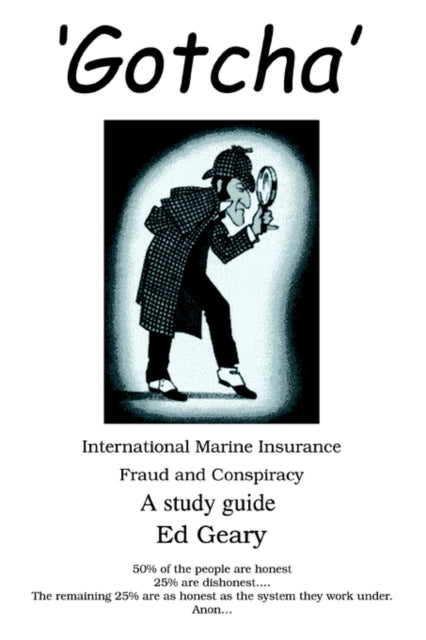 Gotcha International Marine Insurance Fraud and Conspiracy