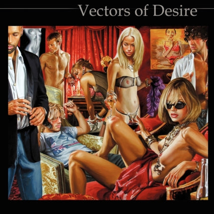 Vectors of Desire Terry Rodgers Vision of the American Millennial Moment