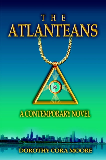 THE ATLANTEANS A Contemporary Novel
