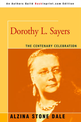 Dorothy L Sayers The Centenary Celebration
