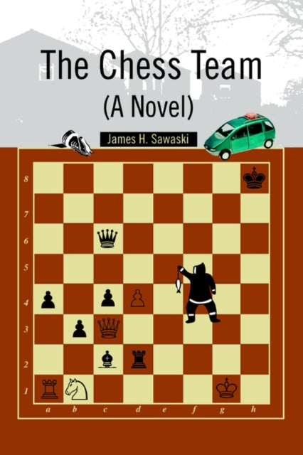 The Chess Team A Novel