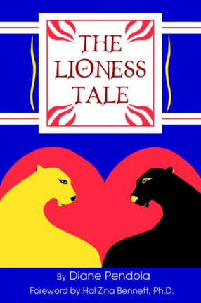 The Lioness Tale