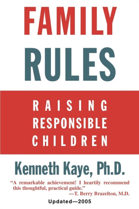 Family Rules Raising Responsible Children