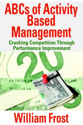 ABCs of Activity Based Management Crushing