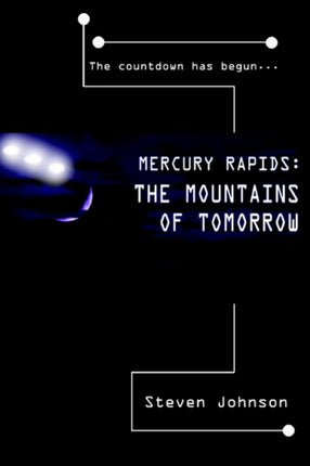 MERCURY RAPIDS THE MOUNTAINS OF TOMORROW