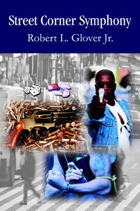 STREET CORNER SYMPHONY An American Story