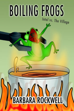 Boiling Frogs Intel vs The Village