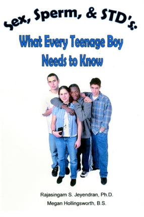 Sex Sperm  STDS What Every Teenage Boy Needs to Know