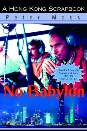No Babylon A Hong Kong Scrapbook