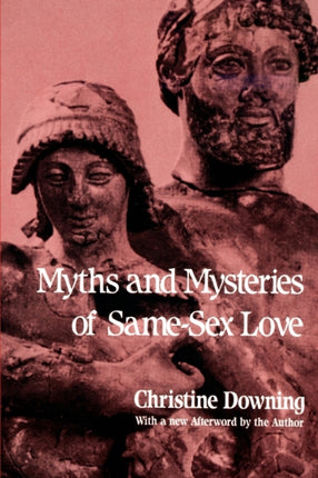 Myths and Mysteries of SameSex Love