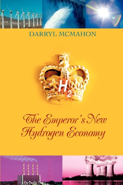 The Emperors New Hydrogen Economy