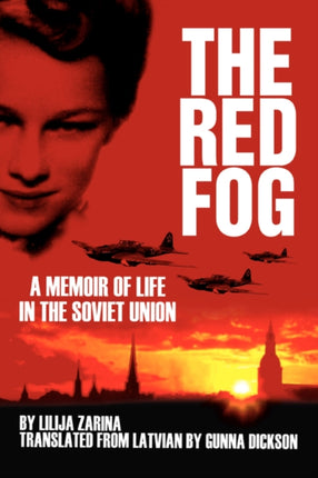 The Red Fog A Memoir of Life in the Soviet Union