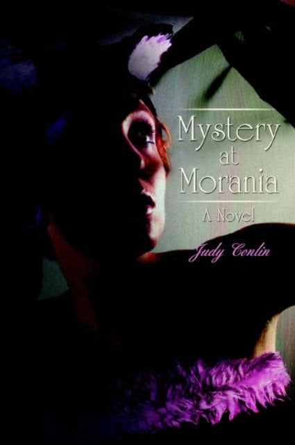Mystery at Morania A Novel