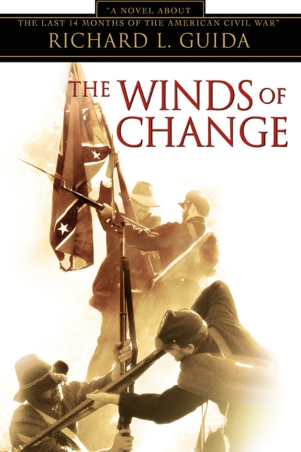 The Winds of Change A Novel About the Last 14