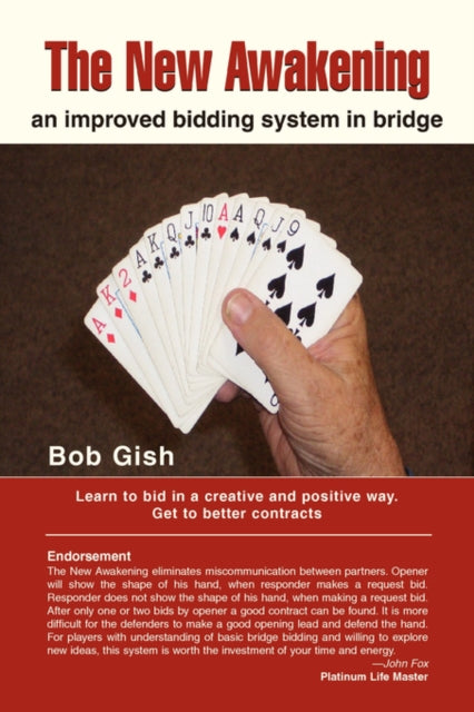 The New Awakening an improved bidding system in bridge