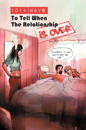 101 Ways to Tell When the Relationship is Over
