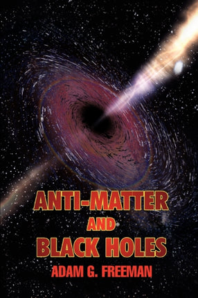 AntiMatter and Black Holes the Theory of Compressed Spacetime for AntiMatter