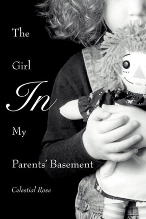 The Girl in My Parents Basement