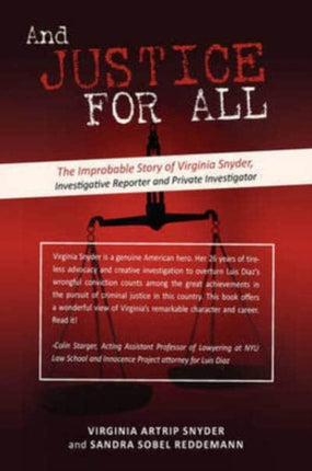 And Justice For All The Improbable Story of Virginia Snyder Investigative Reporter and Private Investigator