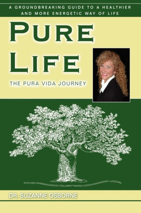 Pure Life The Pura Vida Journey