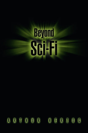Beyond SciFi