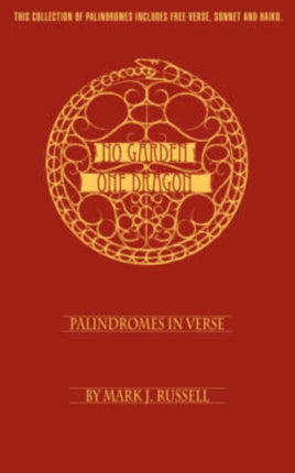 NO GARDEN ONE DRAGON PALINDROMES IN VERSE