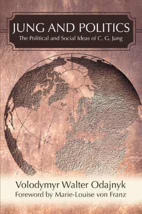 JUNG AND POLITICS The Political and Social Ideas of C G Jung