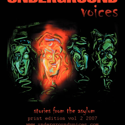 Underground Voices Stories from the Asylum