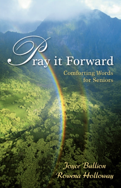 Pray it Forward Comforting Words for Seniors