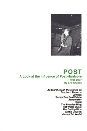 POST A Look at the Influence of PostHardcore19852007