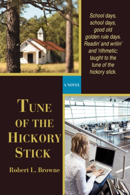 Tune of the Hickory Stick A Novel