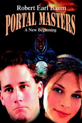 Portal Masters A New Beginning