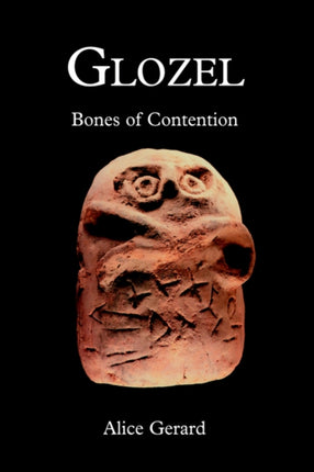 Glozel Bones of Contention