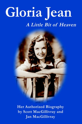 Gloria Jean A Little Bit of Heaven