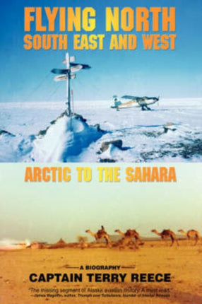 Flying North South East and West Arctic to the Sahara