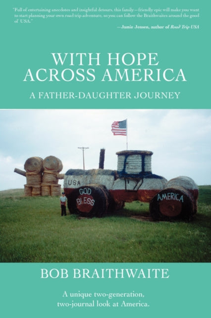 With Hope Across America A FatherDaughter Journey