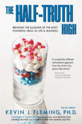 The HalfTruth High Breaking the Illusions of the
